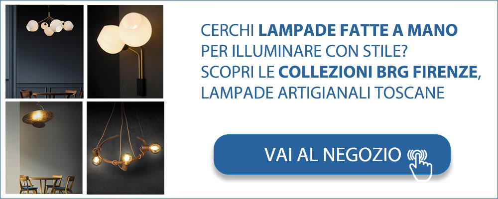 Lampade Fatte a Mano BRG Firenze